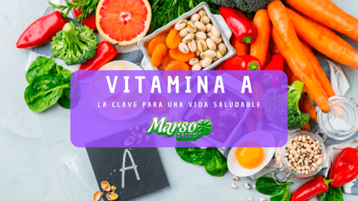 Vitamina A: La Clave para una Vida Saludable